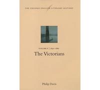 The Oxford English Literary History: Volume 8: 1830-1880: The Victorians: 1830-1