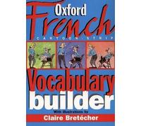 The Oxford French Cartoon-strip Vocabulary Builder