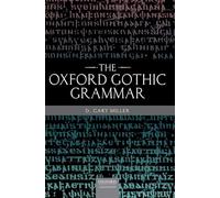 The Oxford Gothic Grammar