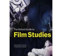 [(The Oxford Guide to Film Studies)] [ Edited by John Hill, Edited by Pamela Church Gibson ] [March, 1998]