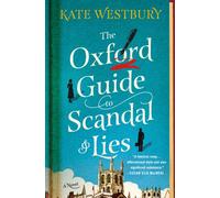 The Oxford Guide to Scandal and Lies : A Novel