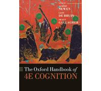 The Oxford Handbook of 4E Cognition