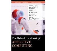 The Oxford Handbook of Affective Computing (Oxford Library of Psychology)