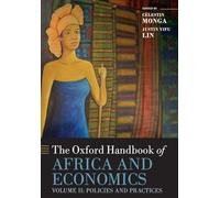 The Oxford Handbook of Africa and Economics: Volume 2: Policies and Practices