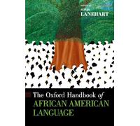 The Oxford Handbook of African American Language