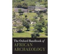 The Oxford Handbook of African Archaeology (Oxford Handbooks)