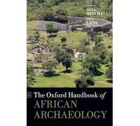 The Oxford Handbook of African Archaeology (Oxford Handbooks)
