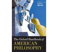 The Oxford Handbook of American Philosophy