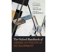 The Oxford Handbook of American Political Development (Oxford Handbooks)