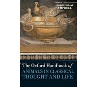 The Oxford Handbook of Animals in Classical Thought and Life