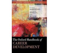The Oxford Handbook of Career Development (Oxford Library of Psychology)