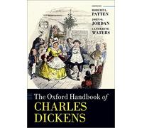 The Oxford Handbook of Charles Dickens
