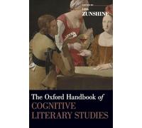 The Oxford Handbook of Cognitive Literary Studies (Oxford Handbooks)