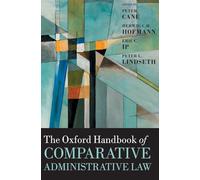The Oxford Handbook of Comparative Administrative Law (Oxford Handbooks)