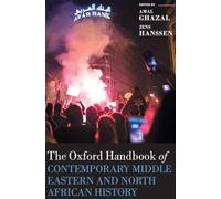 The Oxford Handbook of Contemporary Middle Eastern and North African History