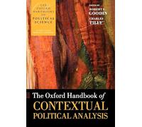 The Oxford Handbook of Contextual Political Analysis (Oxford Handbooks)