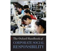The Oxford Handbook Of Corporate Social Responsibility (Oxford Handbooks)
