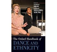 The Oxford Handbook of Dance and Ethnicity