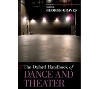 The Oxford Handbook of Dance and Theater