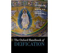 The Oxford Handbook of Deification