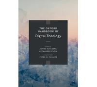 The Oxford Handbook of Digital Theology