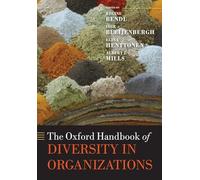 The Oxford Handbook of Diversity in Organizations (Oxford Handbooks)