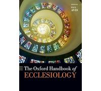 The Oxford Handbook of Ecclesiology