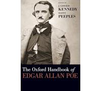 The Oxford Handbook of Edgar Allan Poe (Oxford Handbooks)
