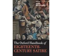 The Oxford Handbook of Eighteenth-Century Satire