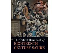 The Oxford Handbook of Eighteenth-Century Satire