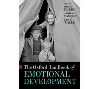 The Oxford Handbook of Emotional Development