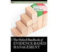 The Oxford Handbook of Evidence-Based Management