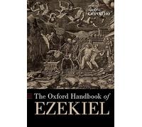 The Oxford Handbook of Ezekiel (OXFORD HANDBOOKS SERIES)
