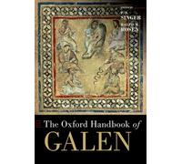 The Oxford Handbook of Galen