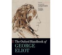 The Oxford Handbook of George Eliot