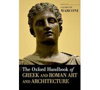 The Oxford Handbook of Greek and Roman Art and Architecture