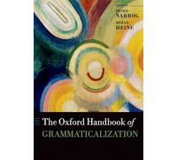 The Oxford Handbook of Grammaticalization