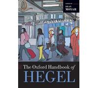 The Oxford Handbook of Hegel