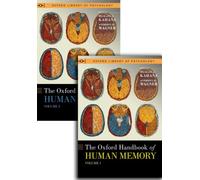 The Oxford Handbook of Human Memory, Two Volume Pack : Foundations and Applications