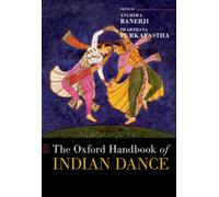 The Oxford Handbook of Indian Dance