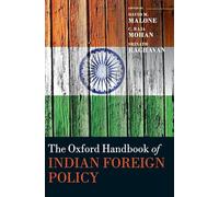 The Oxford Handbook of Indian Foreign Policy (Oxford Handbooks)