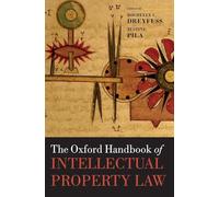The Oxford Handbook of Intellectual Property Law by Rochelle Cooper Dreyfuss (En