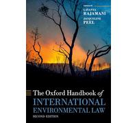 The Oxford Handbook of International Environmental Law (Oxford Handbooks)