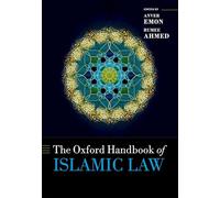 The Oxford Handbook of Islamic Law (Oxford Handbooks)