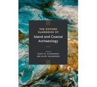 The Oxford Handbook of Island and Coastal Archaeology