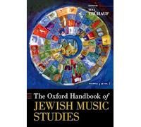 The Oxford Handbook of Jewish Music Studies (Oxford Handbooks)