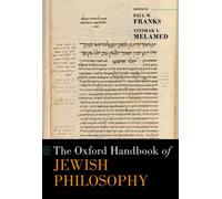 The Oxford Handbook of Jewish Philosophy