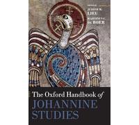 The Oxford Handbook of Johannine Studies