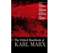 The Oxford Handbook of Karl Marx (Oxford Handbooks)