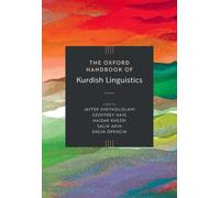 The Oxford Handbook of Kurdish Linguistics